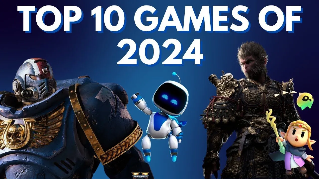 Top 10 Must-Play Games of 2024: Ultimate Guide for Gamers